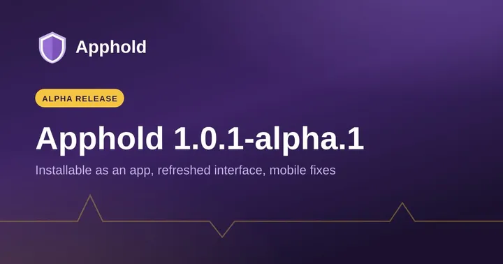 Apphold 1.0.1-alpha.1 Is Available